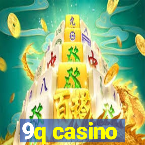 9q casino